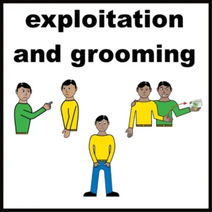 Exploitation and grooming