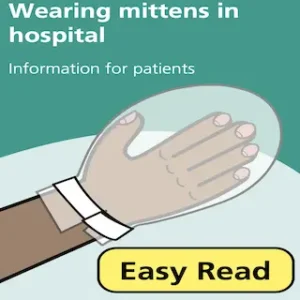 Wearing mittens in hospital.