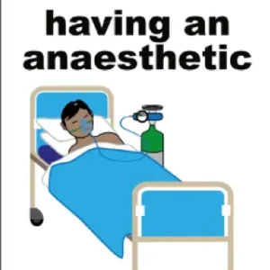 Having an operation with anaesthesia